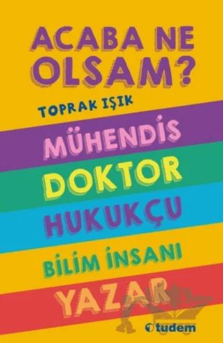 Acaba Ne Olsam? Serisi (5. kitap)