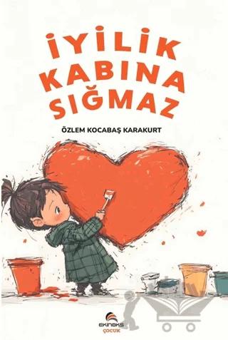 İyilik Kabına Sığmaz