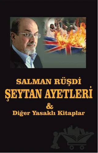 Salman Rüşdi Şeytan Ayetleri - Diğer Yasaklı Kitaplar