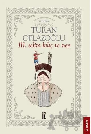 3. Selim Kılıç ve Ney