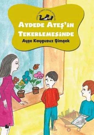 Aydede Ateş'in Tekerlemesinde