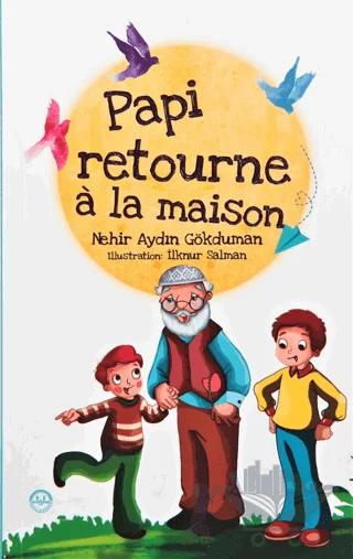 Papi Retourne a la Masison