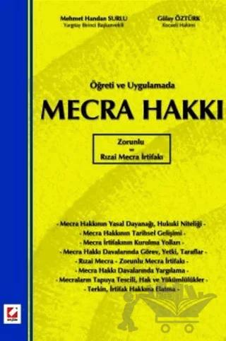 Mecra Hakkı, Zorunlu ve Rızai Mecra İrtifakı