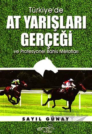 Türkiye’de At Yarışları Gerçeği ve Profesyonel Bahis Metotları
