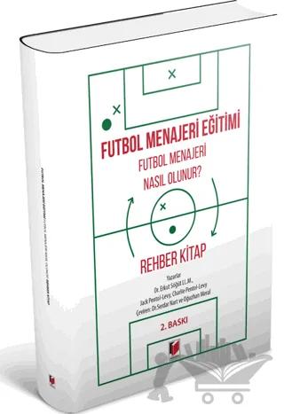 Futbol Menajeri Eğitimi - Futbol Menajeri Nasıl Olunur?