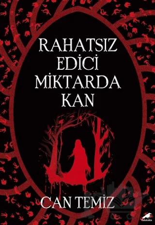 Rahatsız Edici Miktarda Kan
