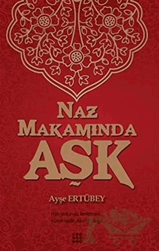 Naz Makamında Aşk