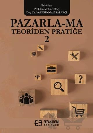 Pazarla-ma Teoriden Pratiğe 2