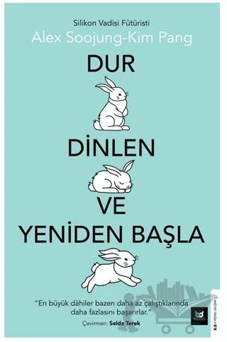 Dur Dinlen ve Yeniden Başla