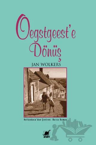 Oegstgeest’e Dönüş