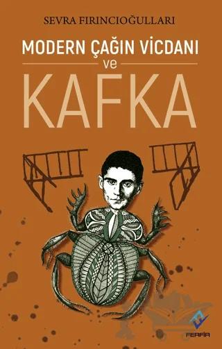 Modern Çağın Vicdanı ve Kafka