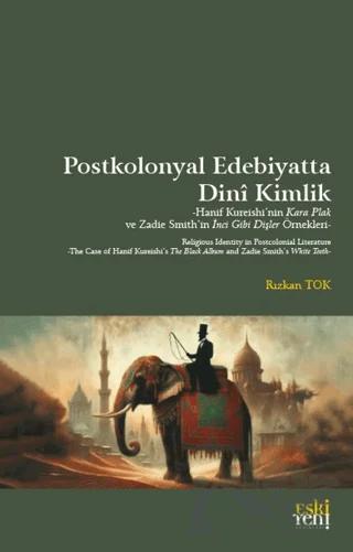 PostKolonyal Edebiyatta Dini Kimlik