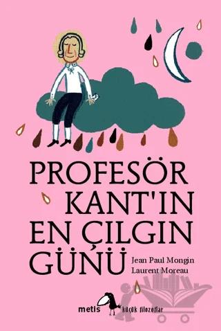 Profesör Kant’ın En Çılgın Günü