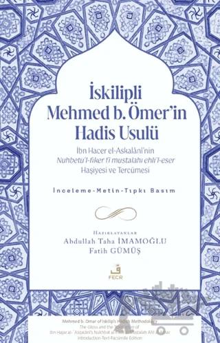İskilipli Mehmed b. Ömer'in Hadis Usulü