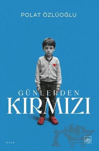Günlerden Kırmızı
