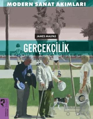 Modern Sanat Akımları: Gerçekçilik