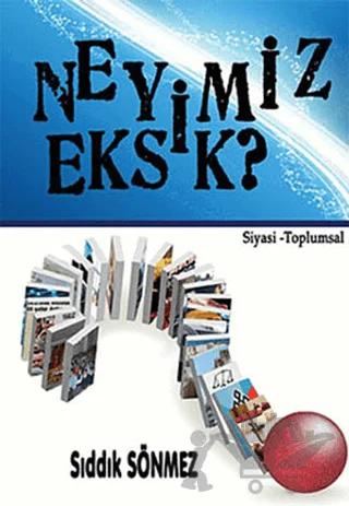 Neyimiz Eksik?