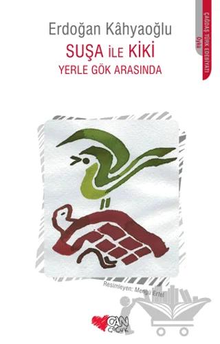 Suşa ile Kiki Yerle Gök Arasında