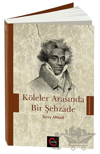Köleler Arasında Bir Şehzade