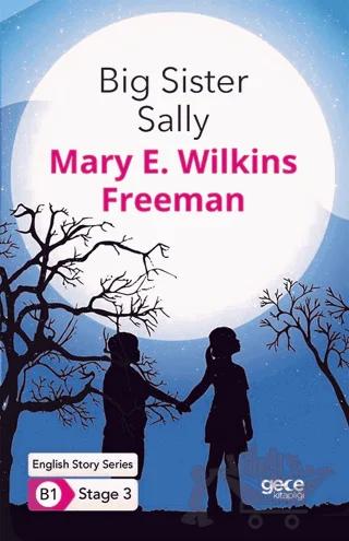 Big Sister Sally - İngilizce Hikayeler B1 Stage 3
