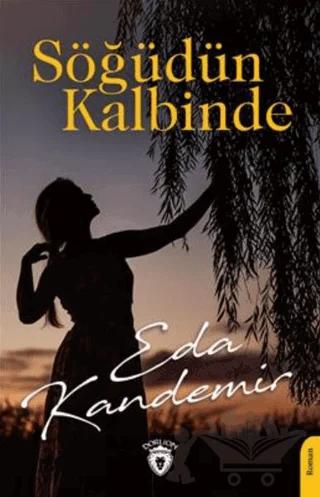 Söğüdün Kalbinde