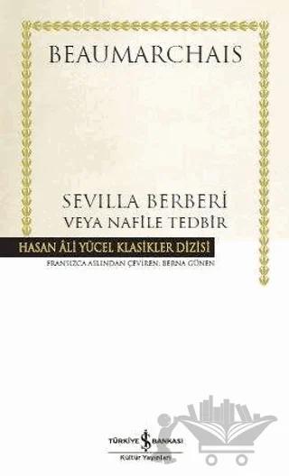 Sevilla Berberi Veya Nafile Tedbir (Ciltli)