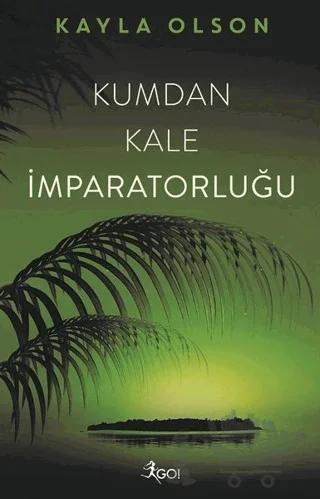 Kumdan Kale İmparatorluğu