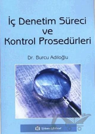 İç Denetim Süreci ve Kontrol Prosedürleri