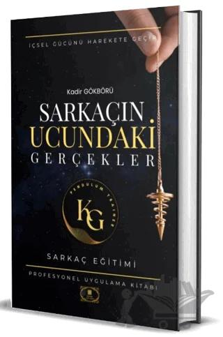 Sarkacın Ucundaki Gerçekler