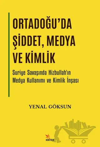 Ortadoğu'da Şiddet, Medya ve Kimlik