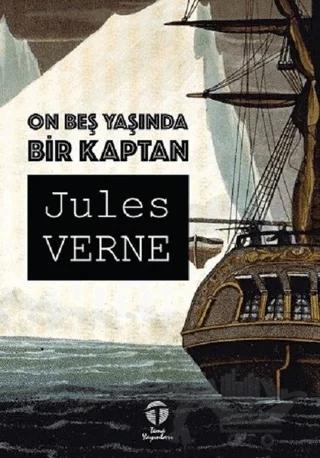 On Beş Yaşında Bir Kaptan