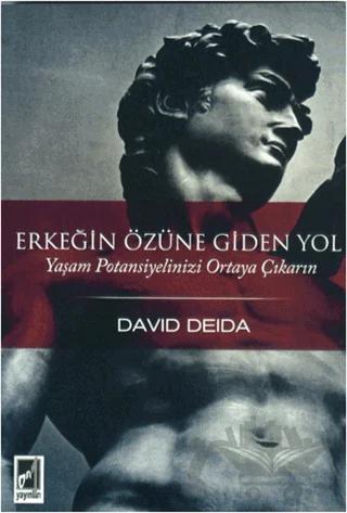 Erkeğin Özüne Giden Yol