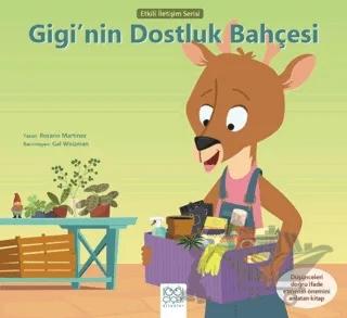 Gigi'nin Dostluk Bahçesi