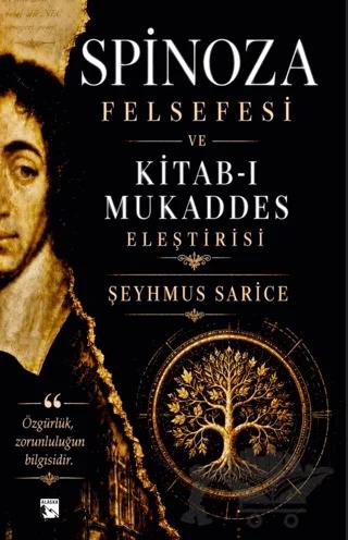 Spinoza Felsefesi ve Kitab-ı Mukaddes Eleştirisi