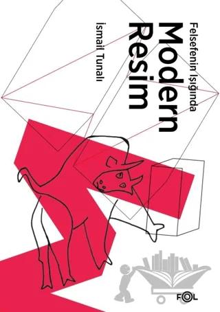 Felsefenin Işığında Modern Resim