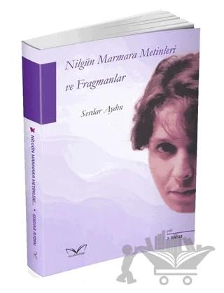Nilgün Marmara Metinleri ve Fragmanlar