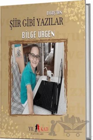 Bigoş’tan Şiir Gibi Yazılar