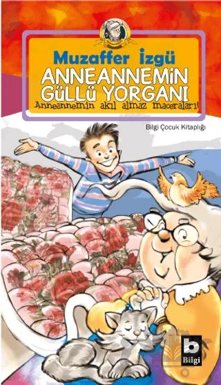 Anneannemin Güllü Yorganı