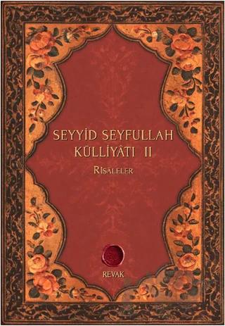 Seyyid Seyfullah Külliyatı 2