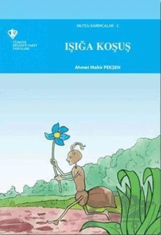 Işığa Koşuş