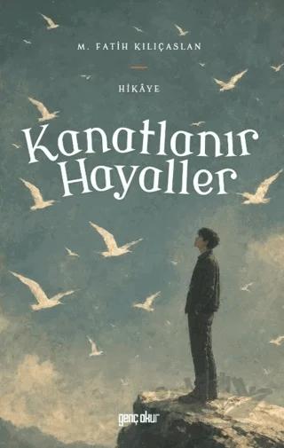 Kanatlanır Hayaller