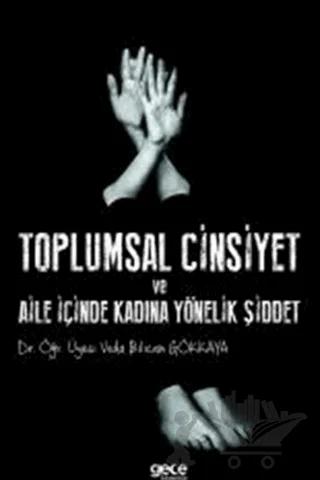Toplumsal Cinsiyet ve Aile İçinde Kadına Yönelik Şiddet