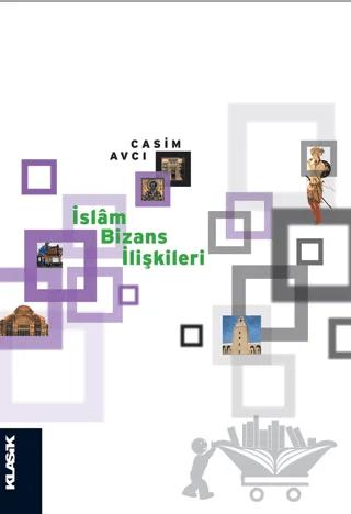 İslam Bizans İlişkileri