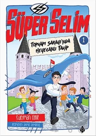 Süper Selim - 1
