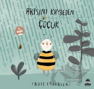 Arısını Kaybeden Çocuk