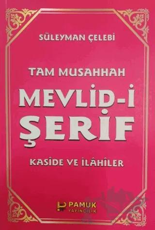 Tam Musahhah Mevlid-i Şerif (İlahi-003/P8)