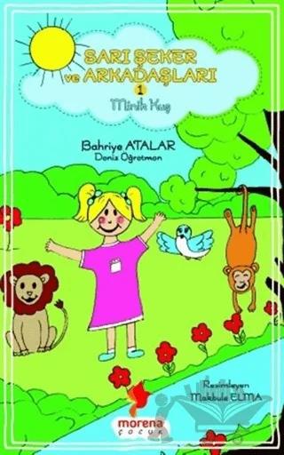 Sarı Şeker ve Arkadaşları 1 - Minik Kuş