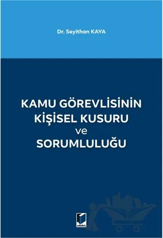 Kamu Görevlisinin Kişisel Kusuru ve Sorumluluğu