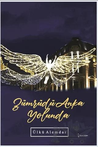 Zümrüdüanka Yolunda
