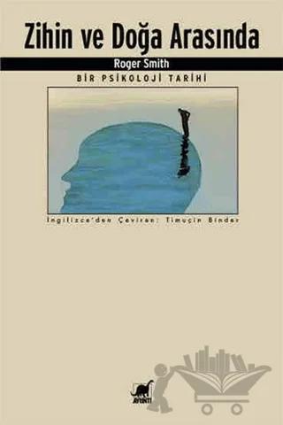 Zihin ve Doğa Arasında Bir Psikoloji Tarihi